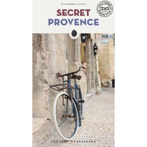 Jean-Pierre Cassely Secret Provence Guide Jean-Pierre Cassely Secret Provence Guide