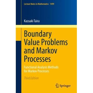 Kazuaki Taira Boundary Value Problems and Markov Processes Kazuaki Taira Boundary Value Problems and Markov Processes