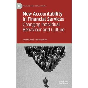 Joe McGrath New Accountability in Financial Services Joe McGrath New Accountability in Financial Services