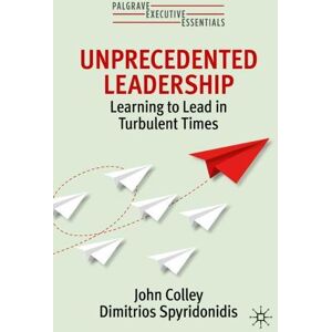 John Colley Unprecedented Leadership John Colley Unprecedented Leadership