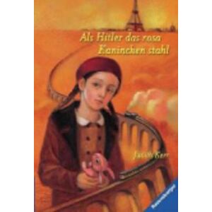 Judith Kerr Als Hitler das rosa Kaninchen stahl Judith Kerr Als Hitler das rosa Kaninchen stahl