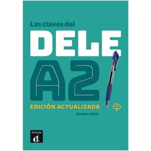 Daniel Sanchez Peralta Las claves del DELE A2. Edición actualizada + MP3 Daniel Sanchez Peralta Las claves del DELE A2. Edición actualizada + MP3