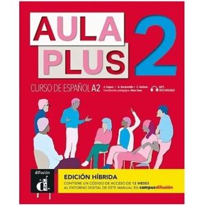 Aula Plus 2 - A2 Edicion hibrida - Libro del alumno + MP3 descargable Aula Plus 2 - A2 Edicion hibrida - Libro del alumno + MP3 descargable