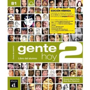 Ernesto Martin Peris Gente hoy 2 - Edicion hibrida - Libro del alumno + audio (B1) Ernesto Martin Peris Gente hoy 2 - Edicion hibrida - Libro del alumno + audio (B1)