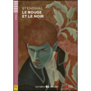 Stendhal Young Adult ELI Readers - French Stendhal Young Adult ELI Readers - French