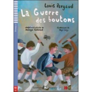 Louis Pergaud Teen ELI Readers - French Louis Pergaud Teen ELI Readers - French