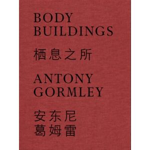 Hou Hanru Antony Gormley (Bilingual edition) Hou Hanru Antony Gormley (Bilingual edition)