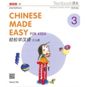 Yamin Ma Chinese Made Easy for Kids 3 - textbook. Simplified character version Yamin Ma Chinese Made Easy for Kids 3 - textbook. Simplified character version
