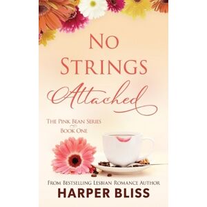 Harper Bliss No Strings Attached Harper Bliss No Strings Attached