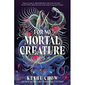 Keshe Chow For No Mortal Creature Keshe Chow For No Mortal Creature