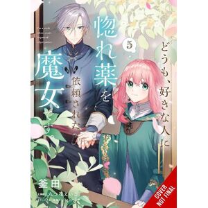 Alethea Nibley Hi, I'm a Witch, and My Crush Wants Me to Make a Love Potion, Vol. 5 Alethea Nibley Hi, I'm a Witch, and My Crush Wants Me to Make a Love Potion, Vol. 5