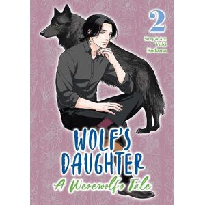 Yuki Kodama Wolf's Daughter: A Werewolf's Tale Vol. 2 Yuki Kodama Wolf's Daughter: A Werewolf's Tale Vol. 2