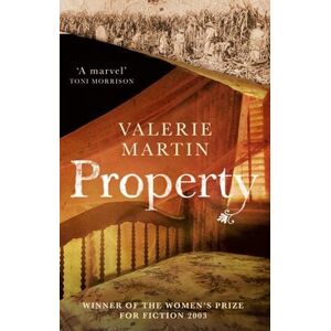 Valerie Martin Property Valerie Martin Property