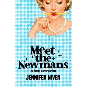 Jennifer Niven Meet the Newmans Jennifer Niven Meet the Newmans