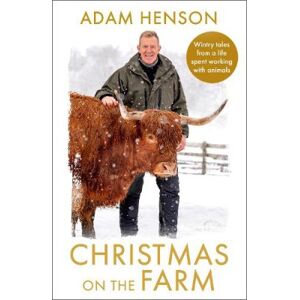 Adam Henson Christmas on the Farm Adam Henson Christmas on the Farm