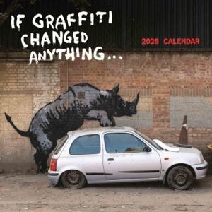 2026 If Graffiti Changed Anything Wall Calendar 2026 If Graffiti Changed Anything Wall Calendar