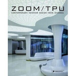 Philip Jodidio Zoom TPU: Contemporary Interior Design from Istanbul Philip Jodidio Zoom TPU: Contemporary Interior Design from Istanbul