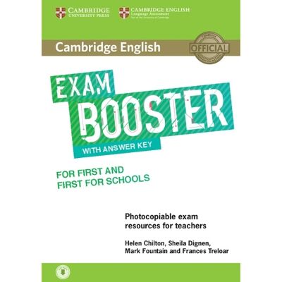 Helen Chilton Cambridge English Exam Booster for First and First for Schools with Answer Key with Audio Helen Chilton Cambridge English Exam Booster for First and First for Schools with Answer Key with Audio