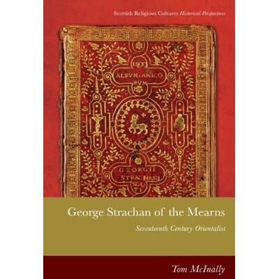 Tom McInally George Strachan of the Mearns Tom McInally George Strachan of the Mearns