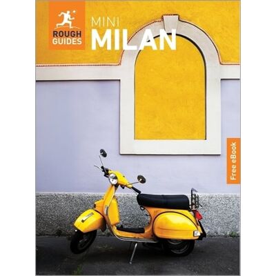 Rough Guides Mini Milan: Travel Guide with eBook Rough Guides Mini Milan: Travel Guide with eBook
