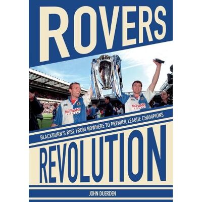 John Duerden Rovers Revolution John Duerden Rovers Revolution