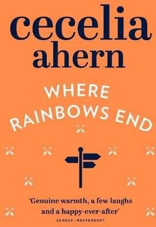 Cecelia Ahern Where Rainbows End