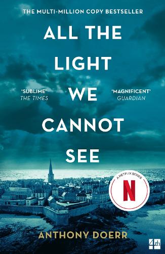 Anthony Doerr All the Light We Cannot See