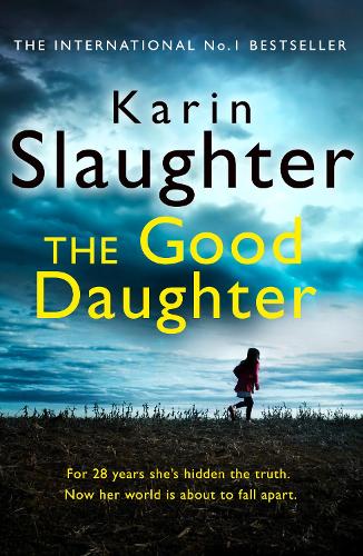 Karin Slaughter The Good Daughter
