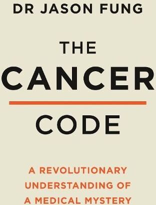 Dr Jason Fung The Cancer Code