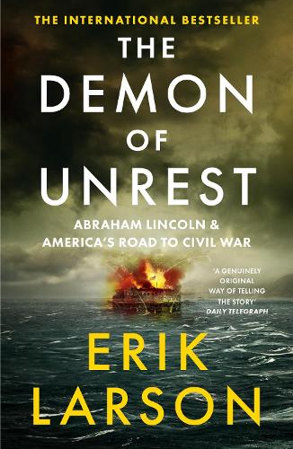 Erik Larson The Demon of Unrest