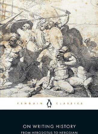 John Marincola On Writing History from Herodotus to Herodian