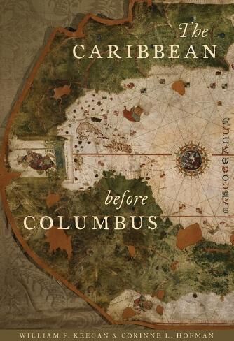 William F. Keegan The Caribbean before Columbus