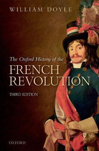William Doyle The Oxford History of the French Revolution
