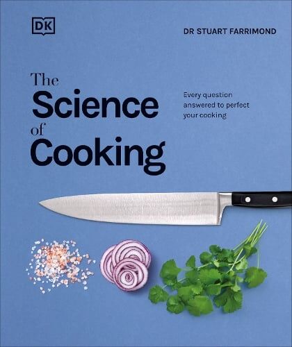 Dr. Stuart Farrimond The Science of Cooking