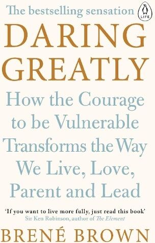 Brené Brown Daring Greatly