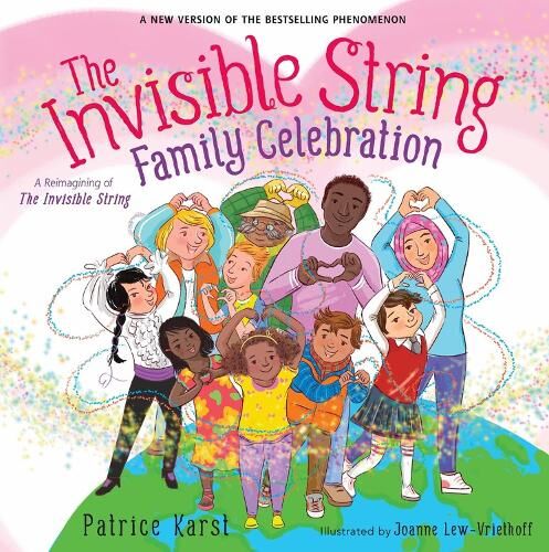 Patrice Karst The Invisible String Family Celebration