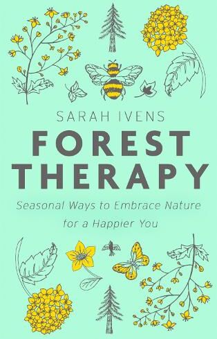 Sarah Ivens Forest Therapy