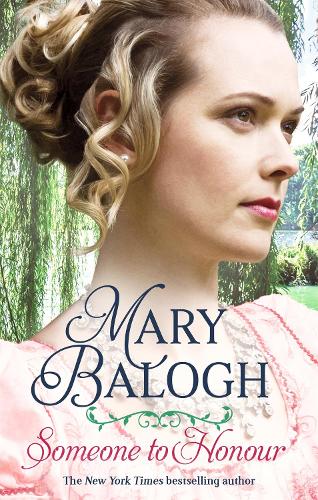 Mary Balogh Someone to Honour