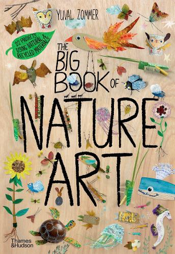 Yuval Zommer The Big Book of Nature Art