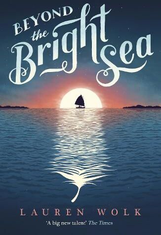 Lauren Wolk Beyond the Bright Sea