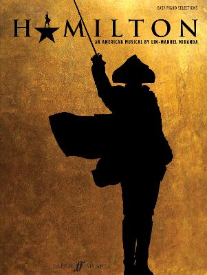 Lin-Manuel Miranda Hamilton Easy Piano Selections