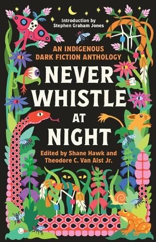 Shane Hawk Never Whistle at Night