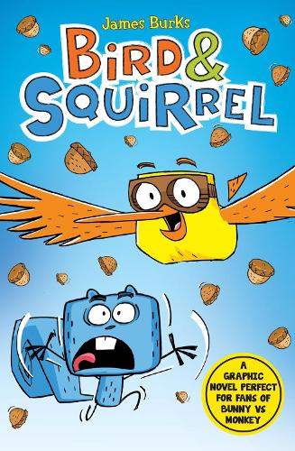 James Burks Bird & Squirrel (book 1 and 2 bind-up)