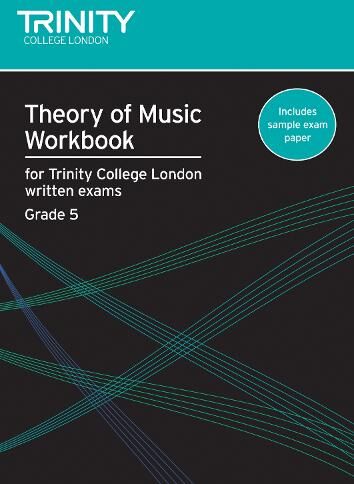 Trinity College London Theory of Music Workbook Grade 5 (2007)