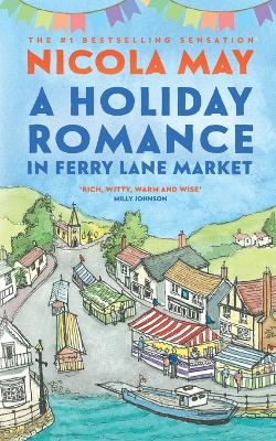 Nicola May A Holiday Romance in Ferry Lane Market