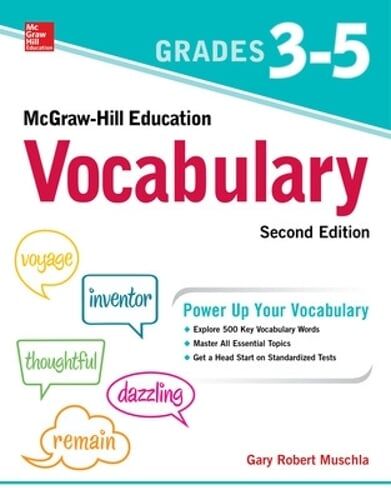 Gary Muschla McGraw-Hill Education Vocabulary Grades 3-5, Second Edition