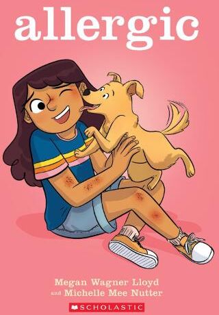 Megan Wagner Lloyd Allergic (Graphic Novel)