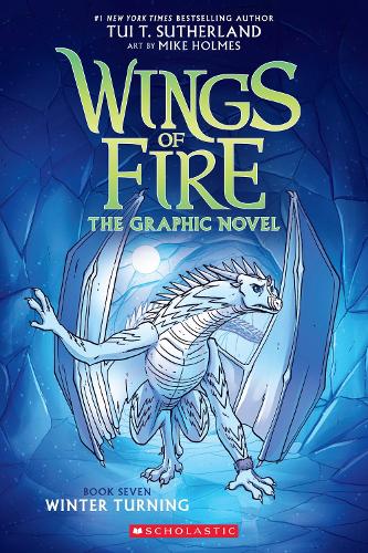 Tui T. Sutherland Winter Turning (Wings of Fire Graphic Novel #7)