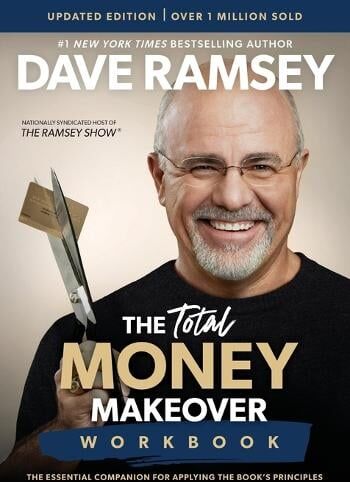 Dave Ramsey The Total Money Makeover Workbook Updated