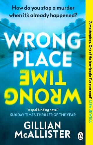 Gillian McAllister Wrong Place Wrong Time